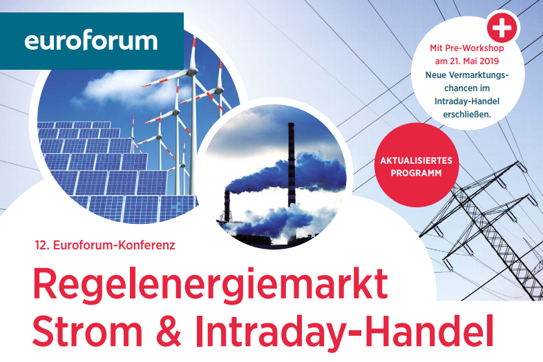 12. Euroforumkonferenz: Regelenergiemarkt Strom & Intraday-Handel